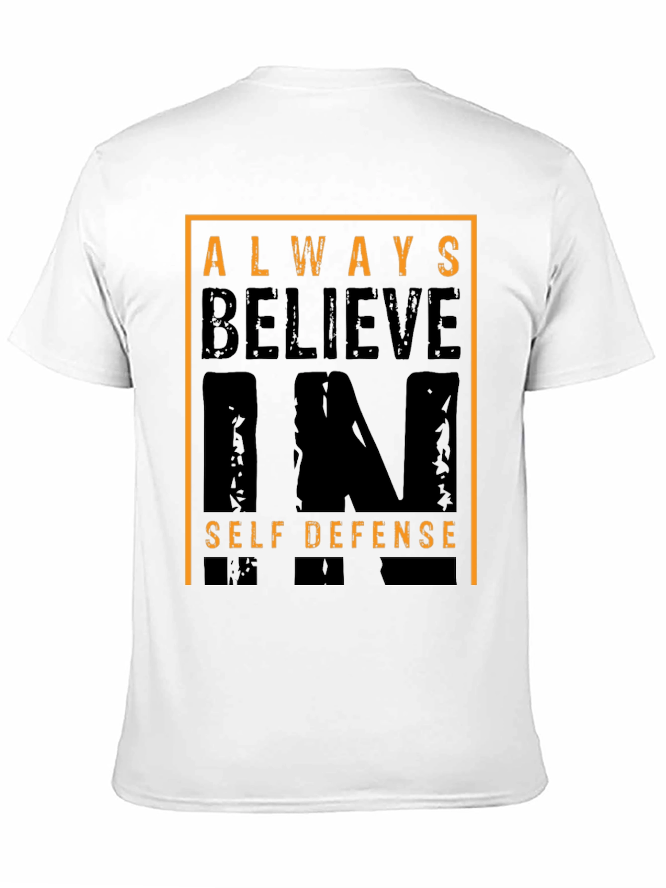 Always Believe in Self Defense Graphic Tee
