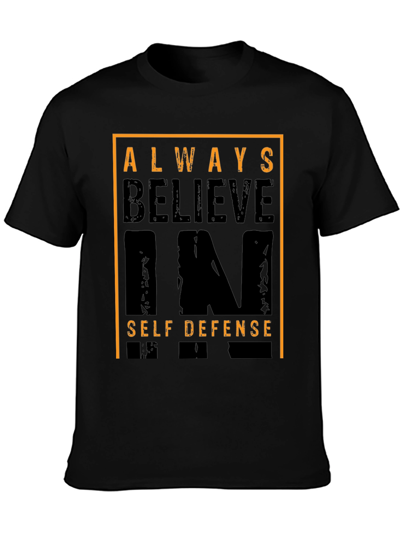 Always Believe in Self Defense Graphic Tee