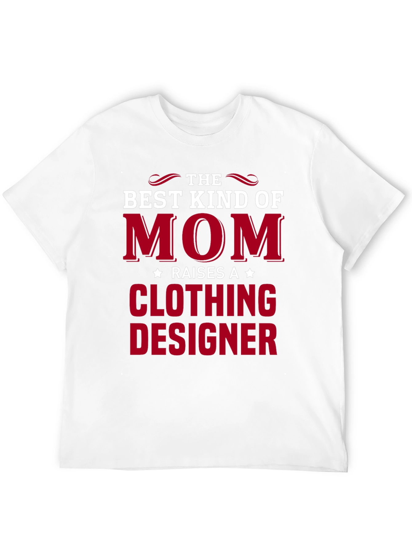 Best Kind of Mom Clothing Designer T-Shirt