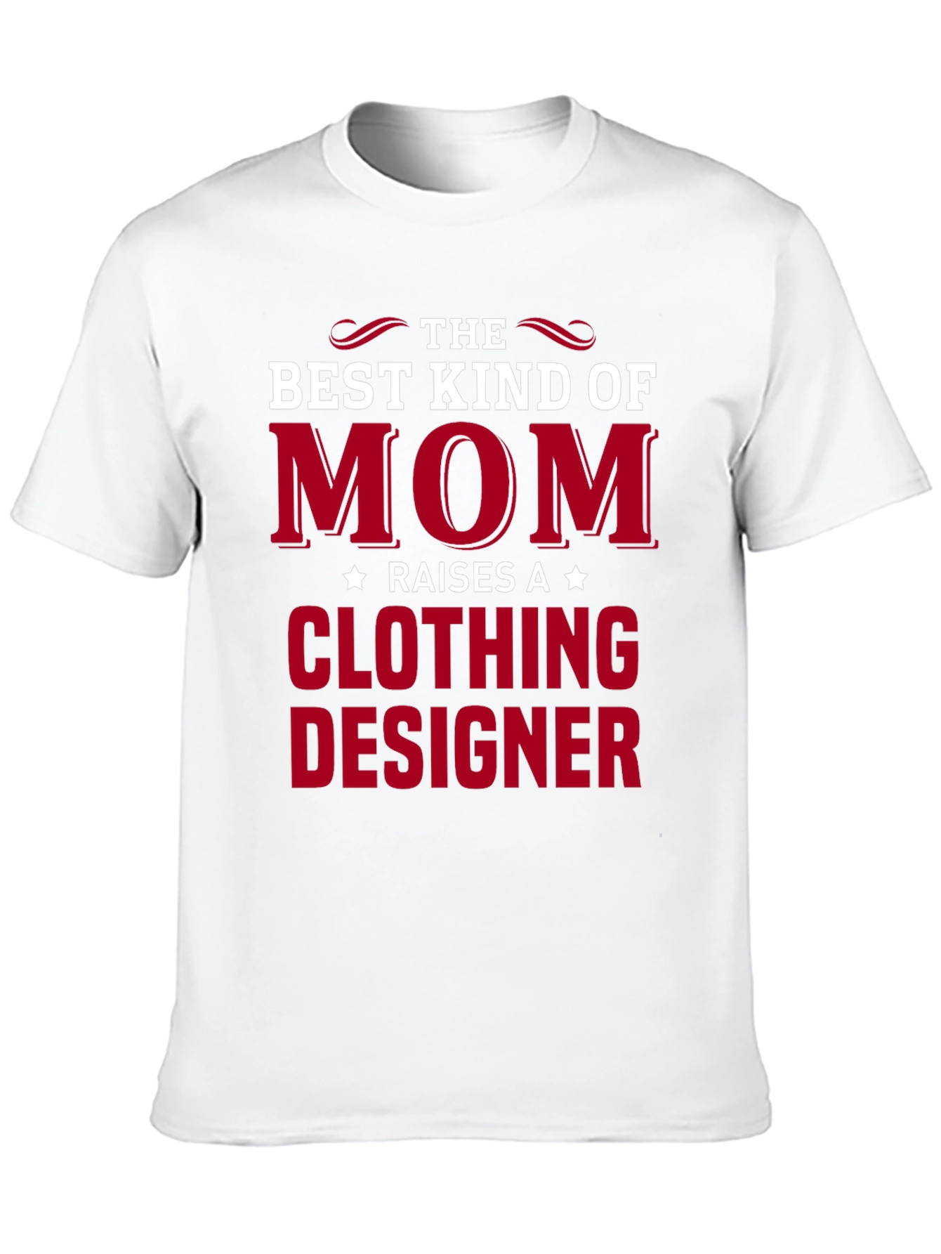 Best Kind of Mom Clothing Designer T-Shirt