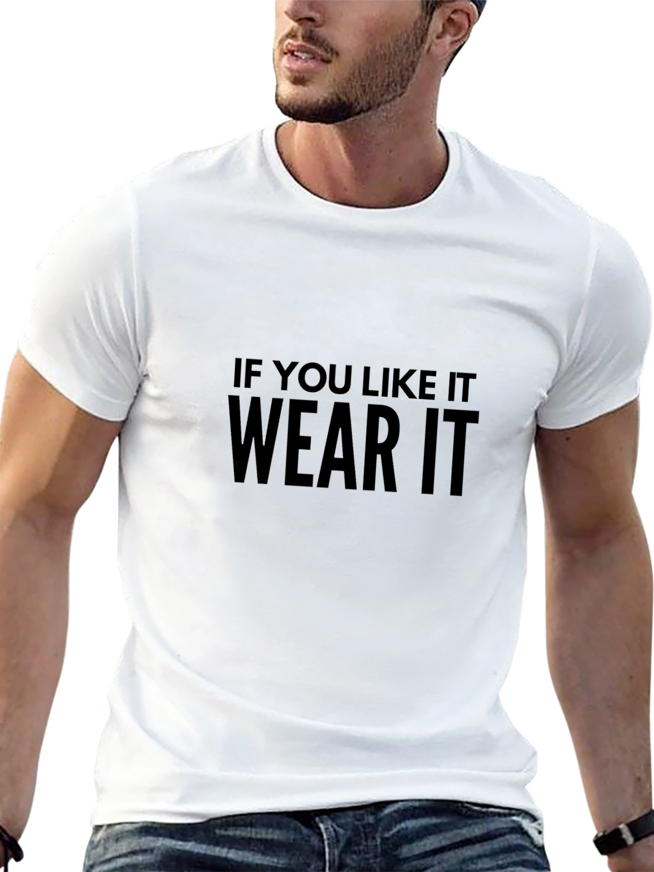 If You Like It Wear It Black Graphic Tee
