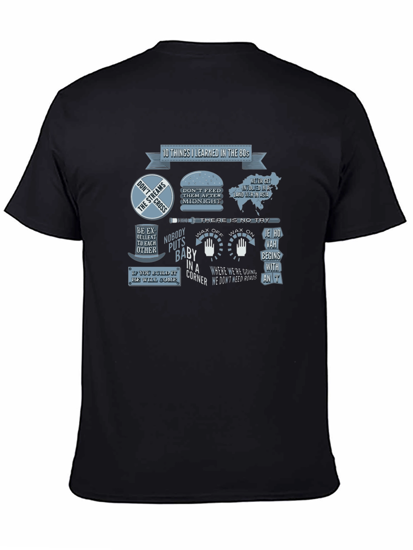 80s Movie Quote T-Shirt