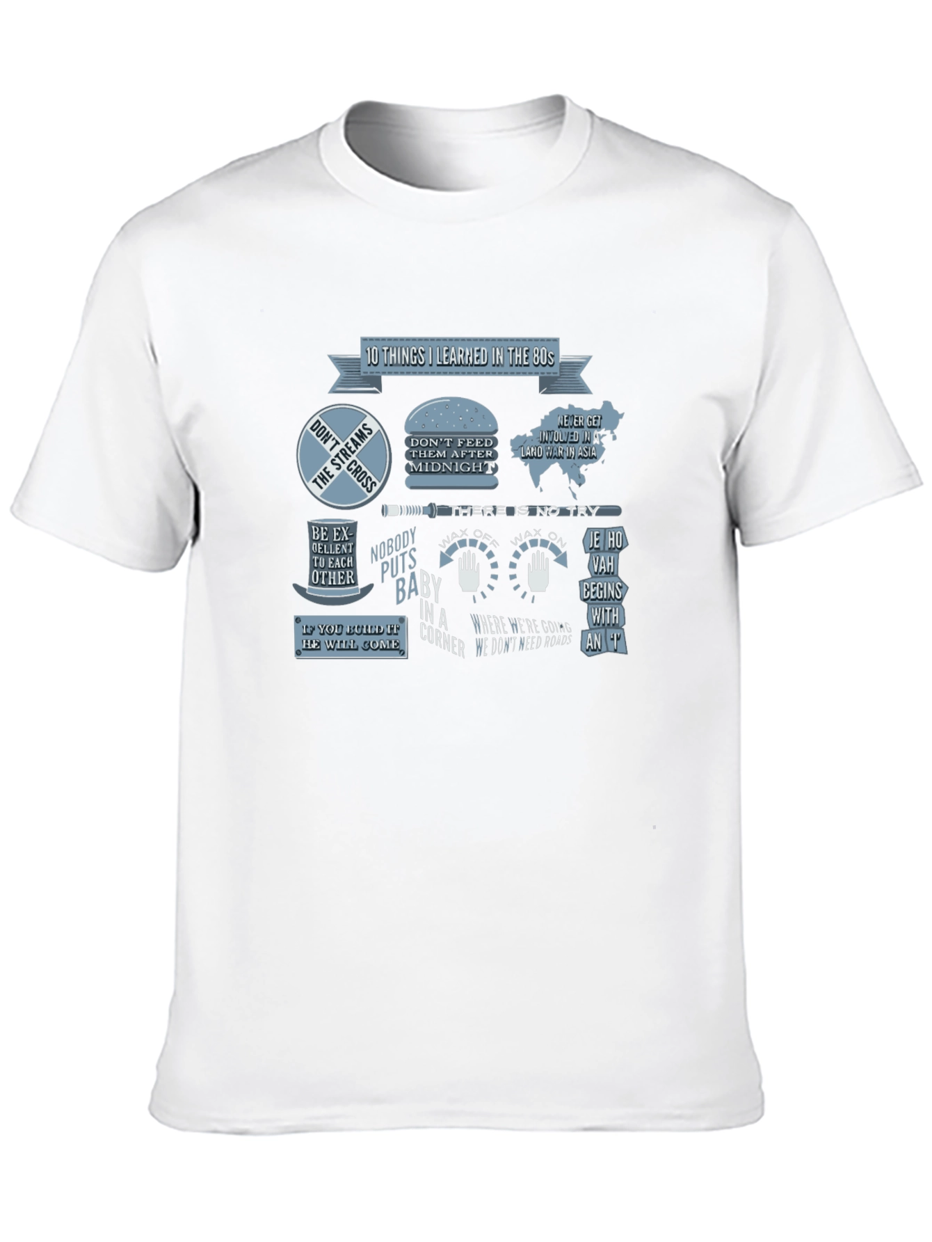 80s Movie Quote T-Shirt