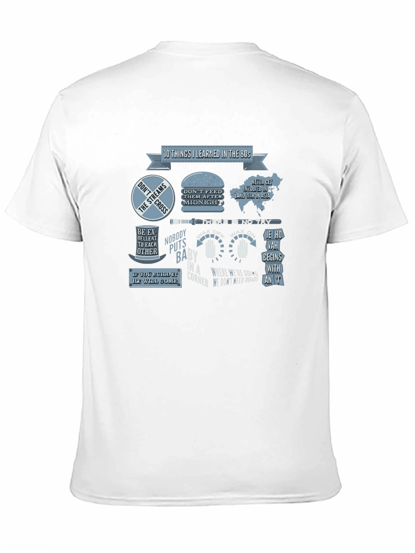 80s Movie Quote T-Shirt