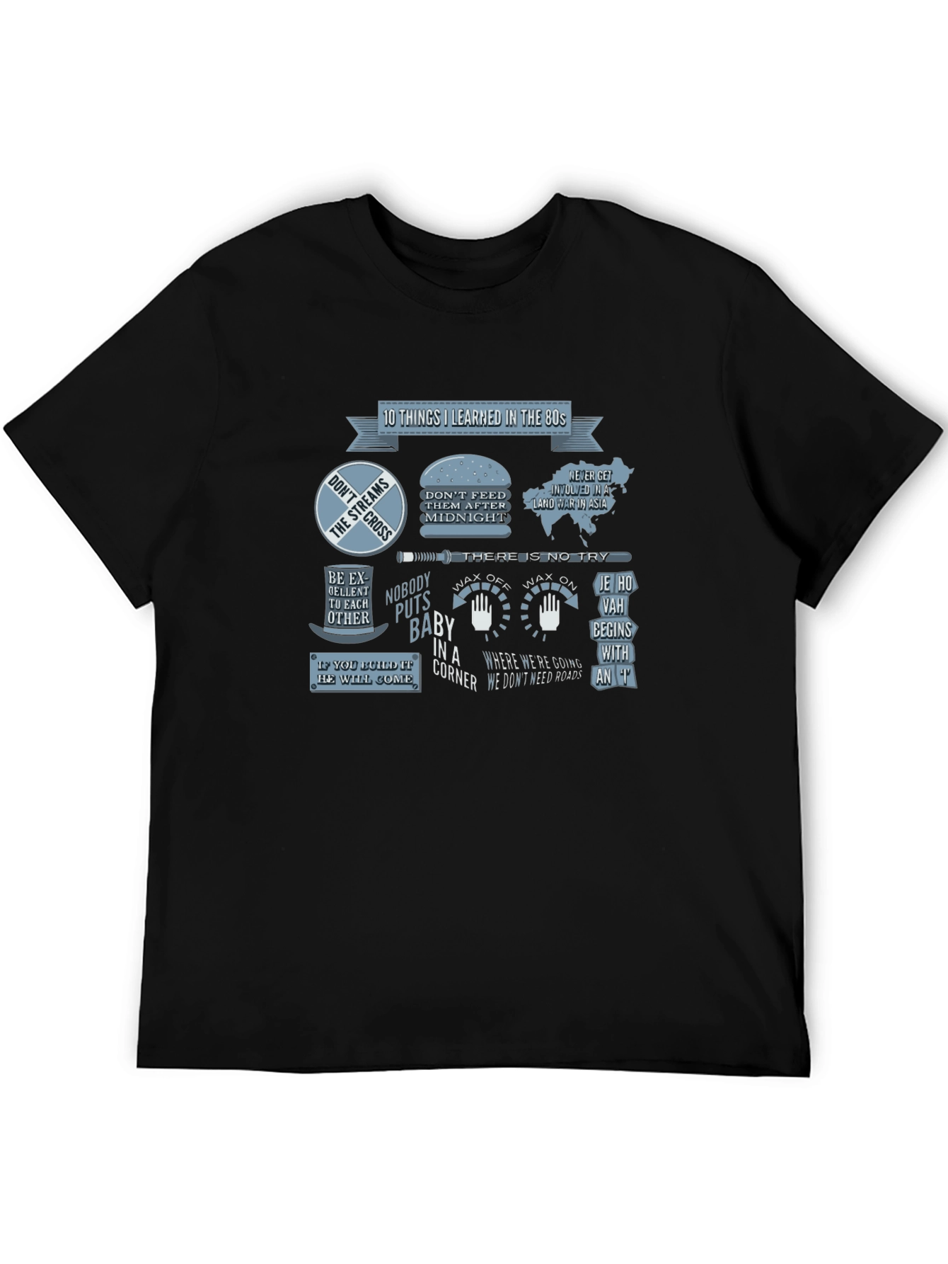 80s Movie Quote T-Shirt