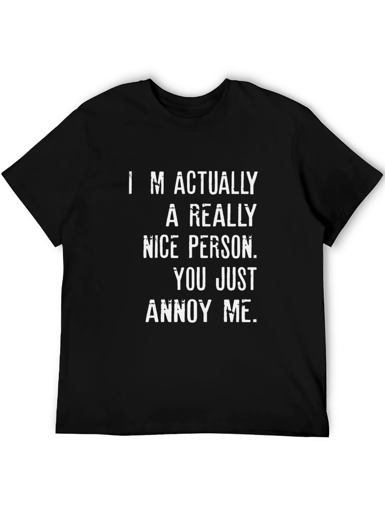 Funny Annoy Me T-Shirt
