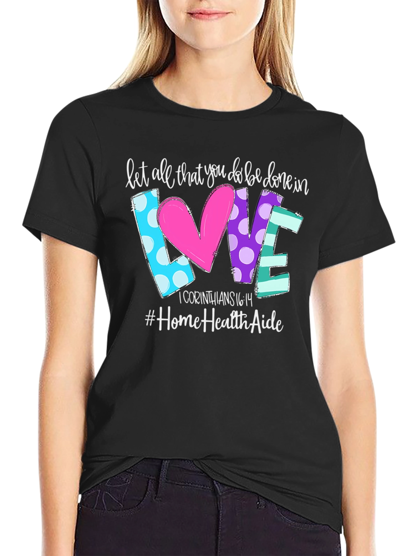 Love Home Health Aide T-Shirt