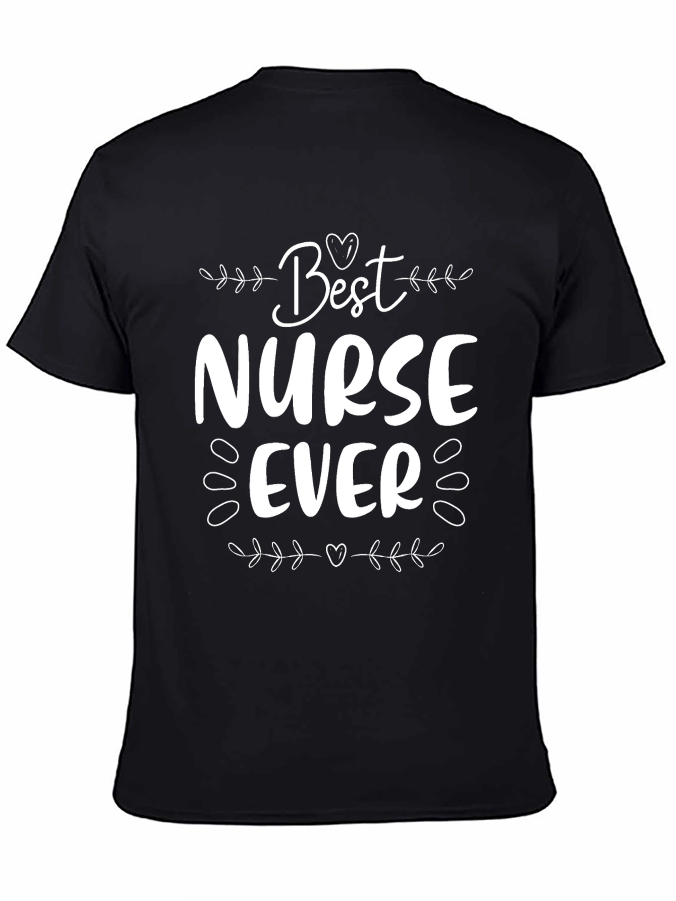 Best Nurse Ever Graphic T-Shirt - Black