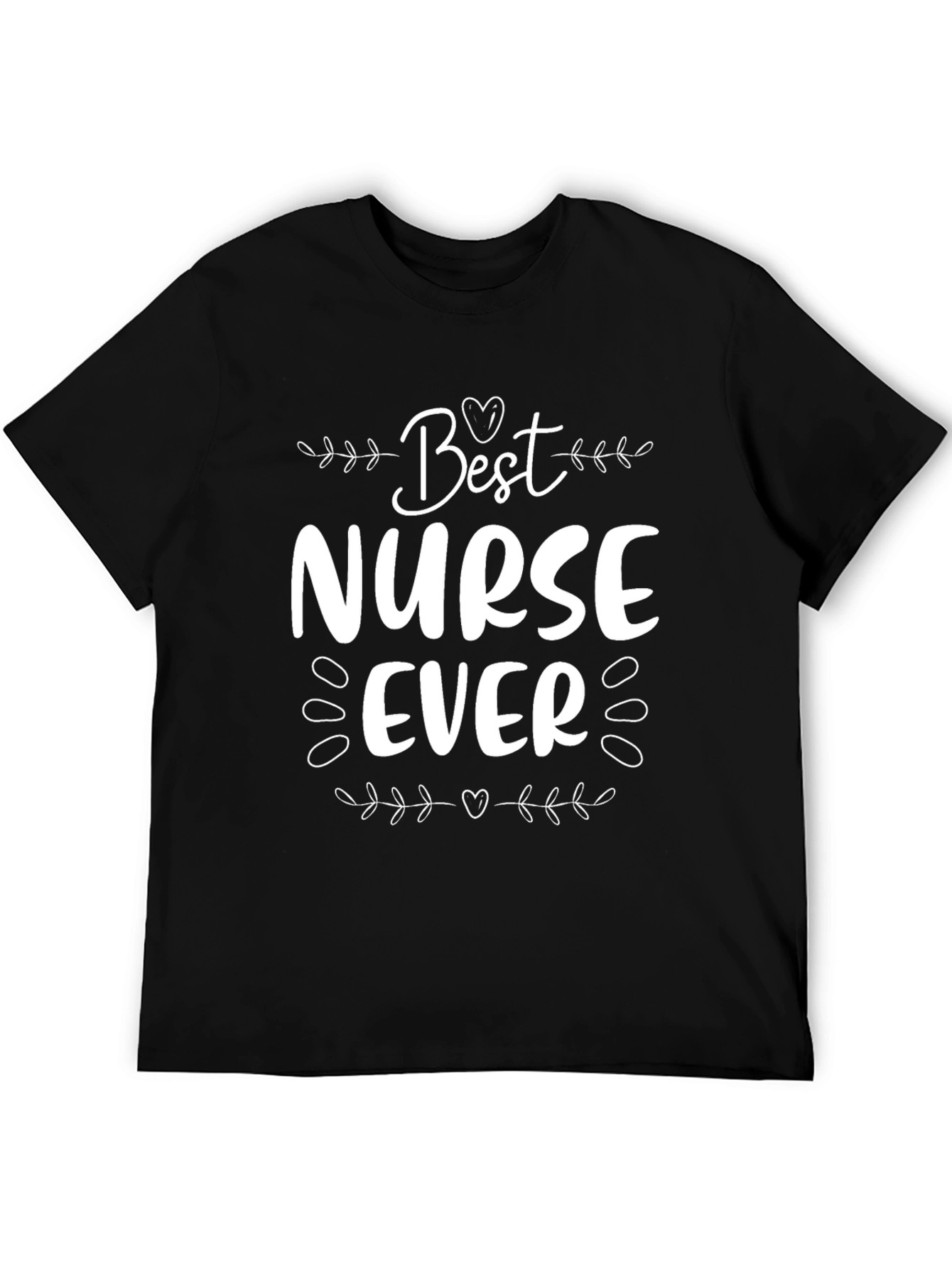 Best Nurse Ever Graphic T-Shirt - Black
