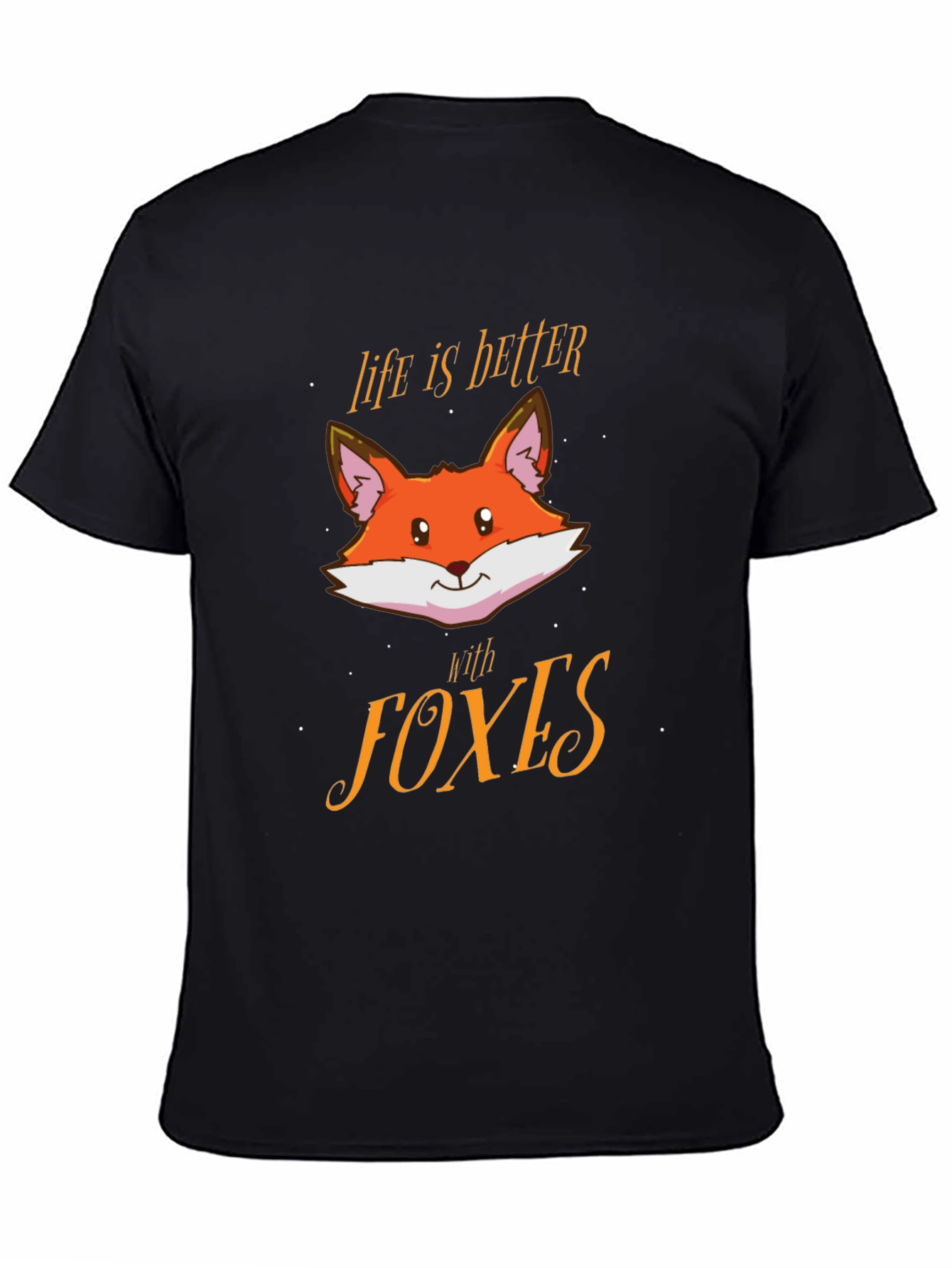 Life is Better with Foxes Graphic Tee
