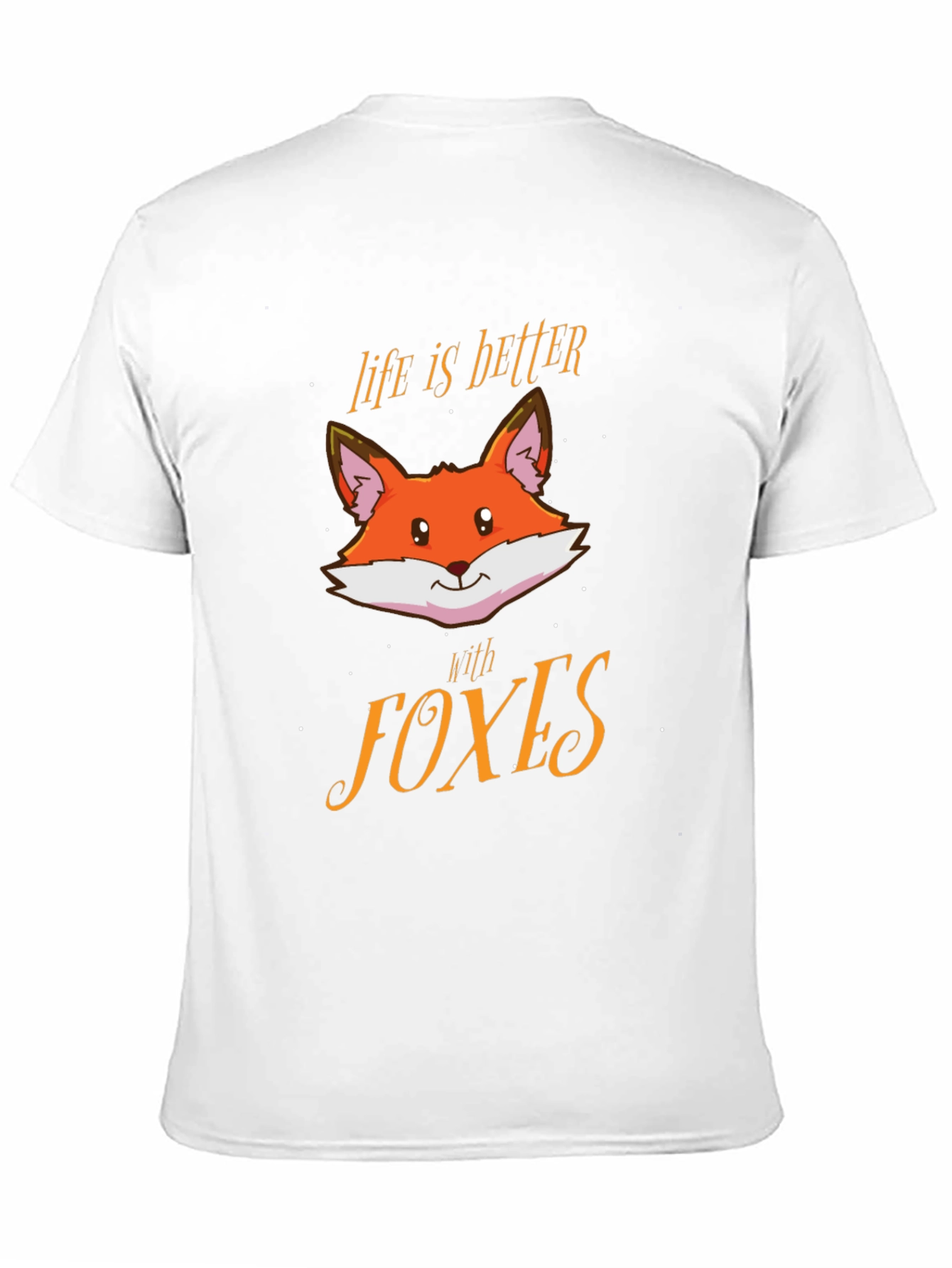 Life is Better with Foxes Graphic Tee