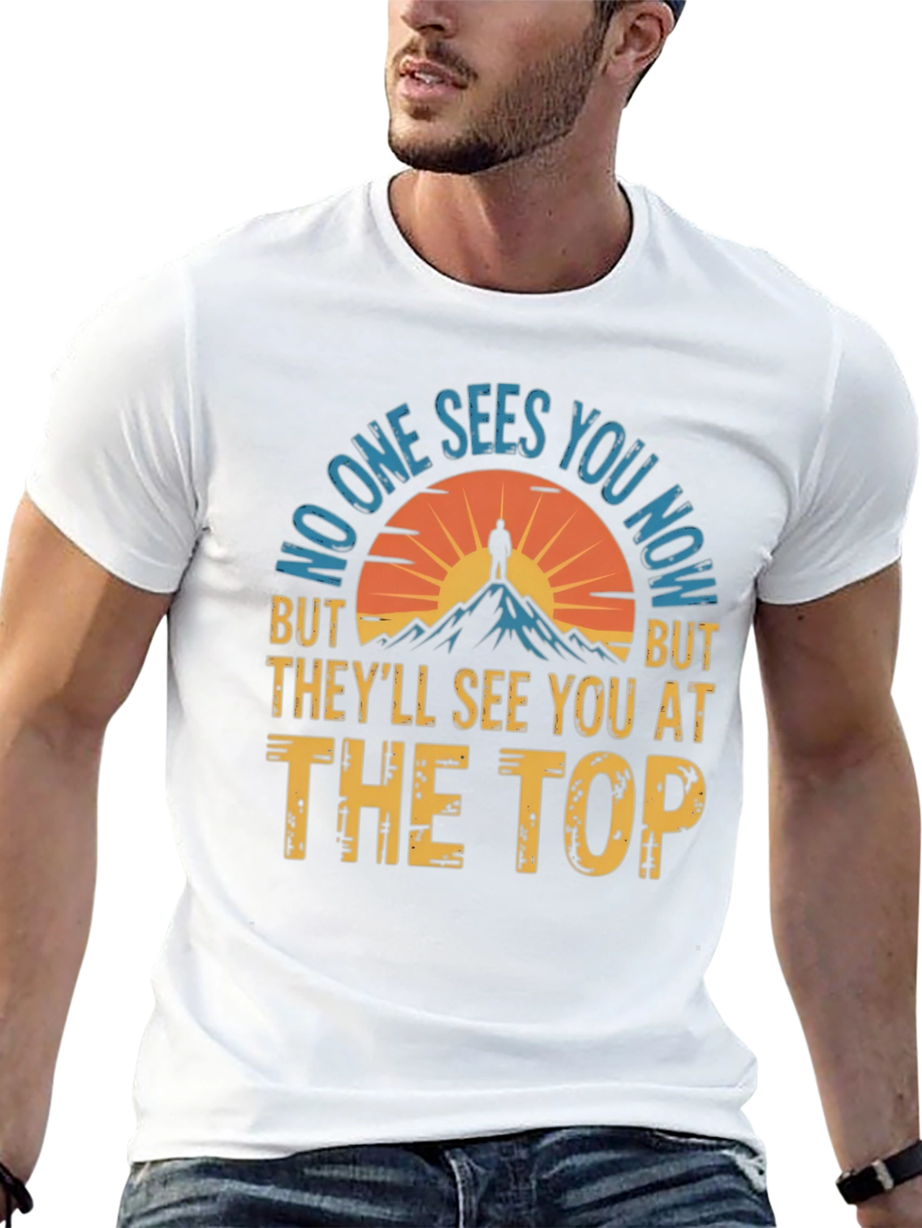 Motivational See You At The Top Graphic T-Shirt