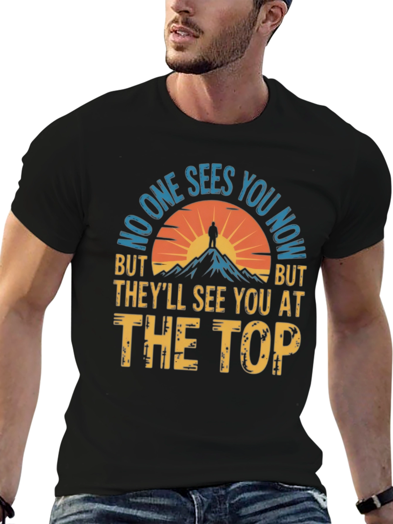 Motivational See You At The Top Graphic T-Shirt