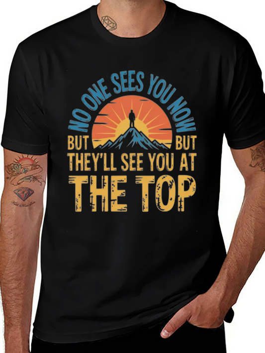 Motivational See You At The Top Graphic T-Shirt