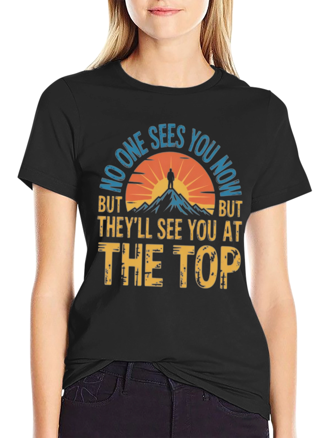 Motivational See You At The Top Graphic T-Shirt