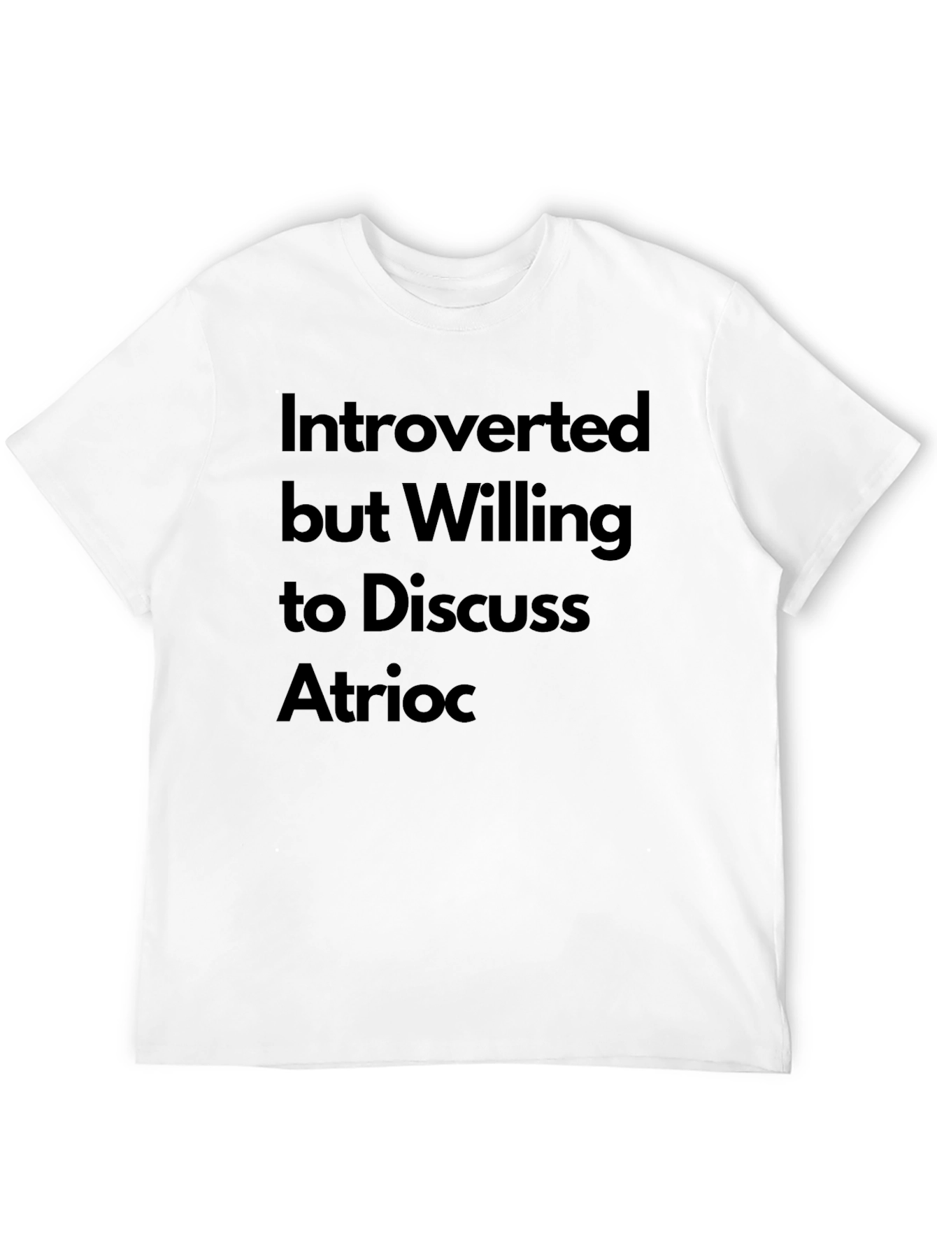 Introverted Atrioc T-Shirt