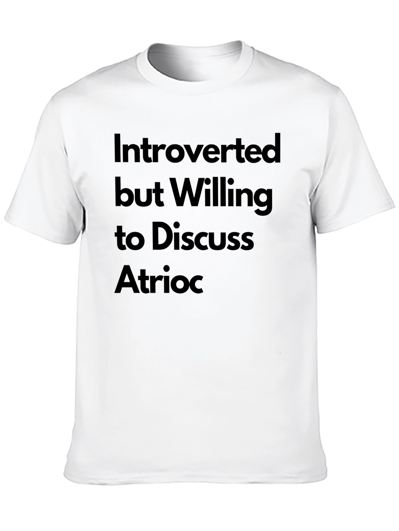 Introverted Atrioc T-Shirt