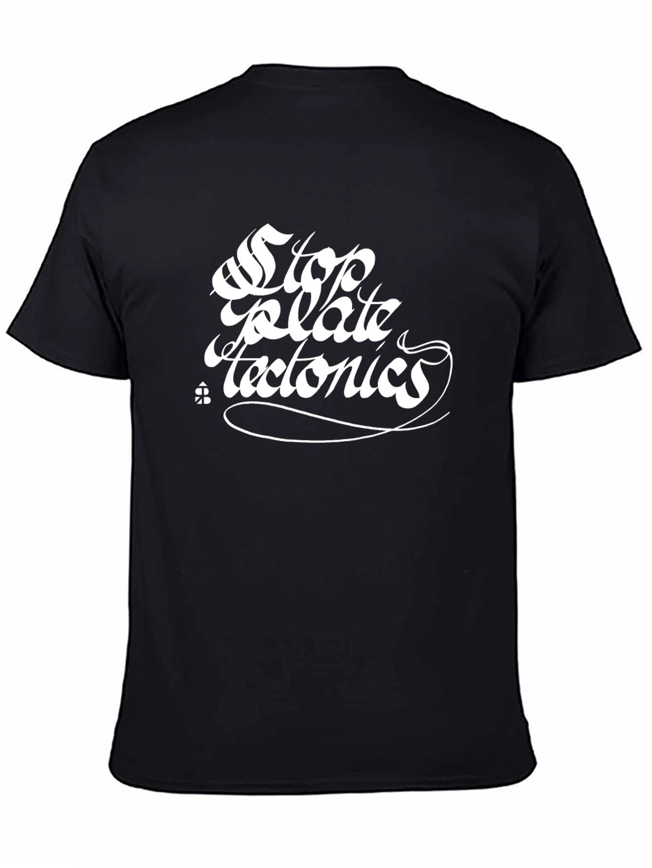 Stop Plate Tectonics Black T-Shirt