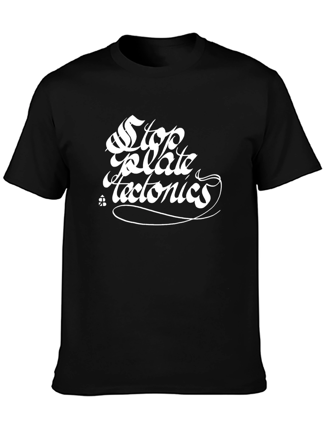 Stop Plate Tectonics Black T-Shirt