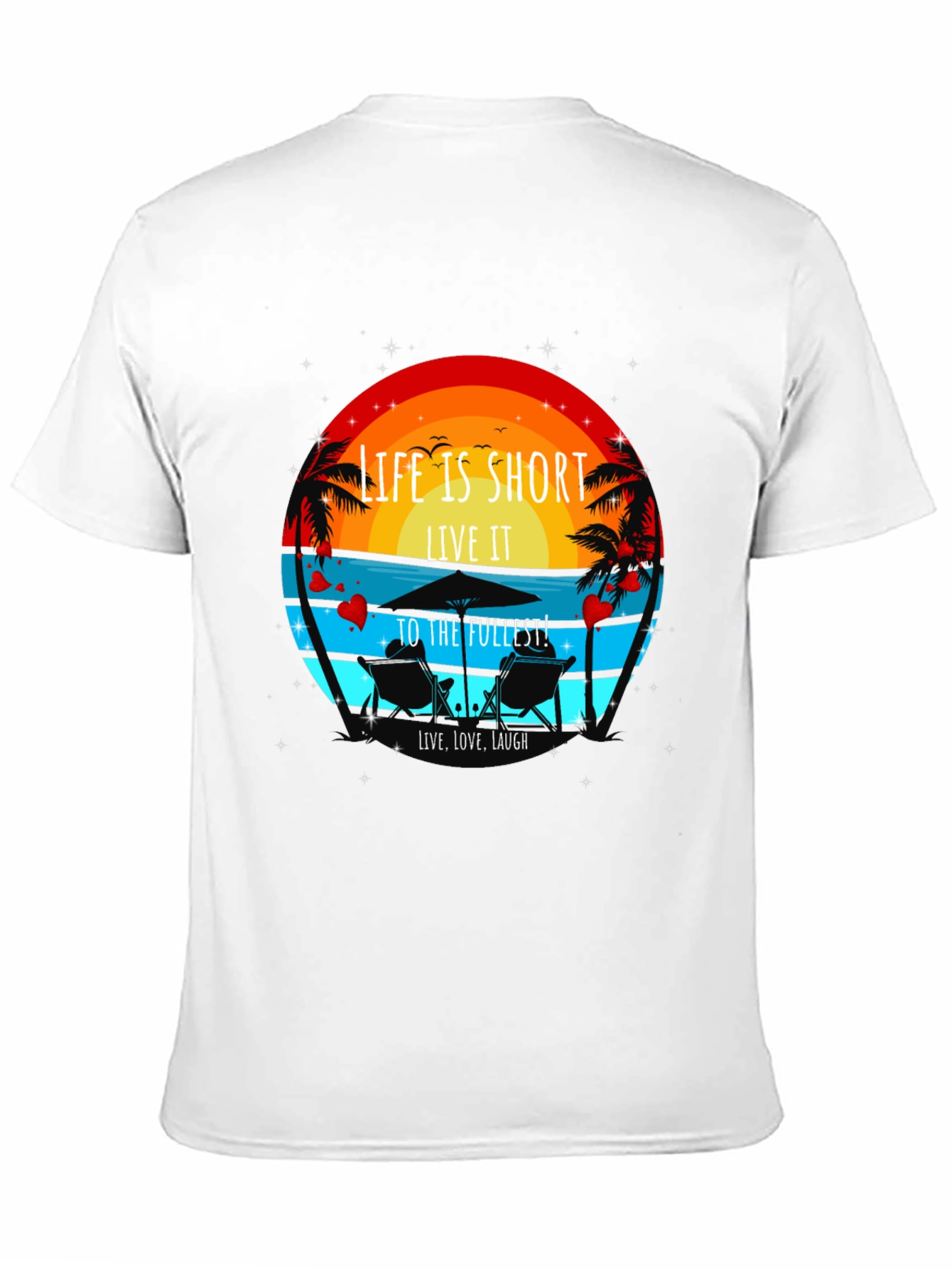 Life is Short T-Shirt - Beach Theme