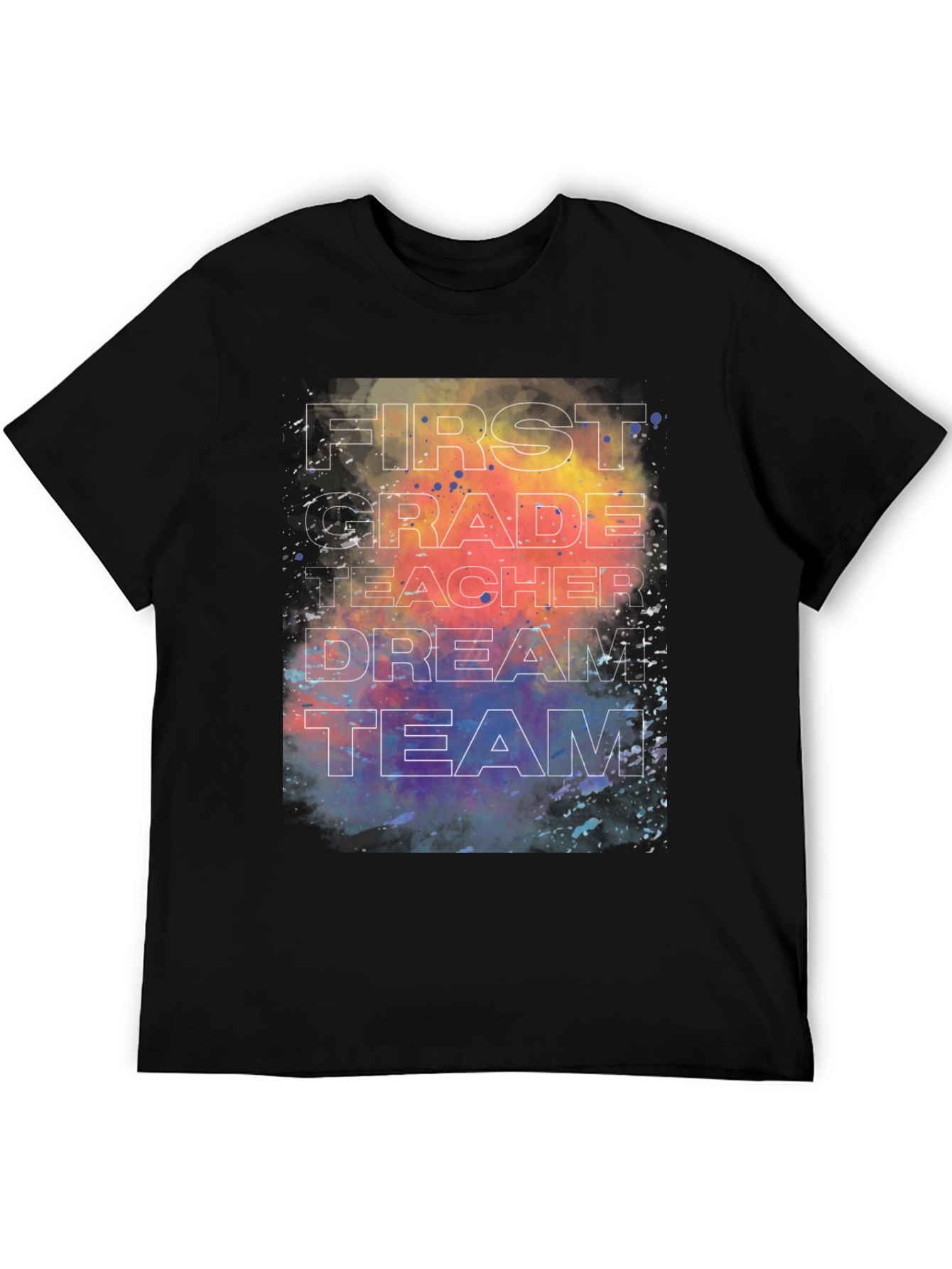 First Grade Teacher Dream Team T-Shirt