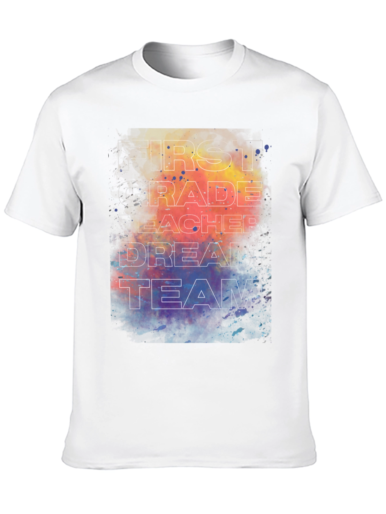 First Grade Teacher Dream Team T-Shirt