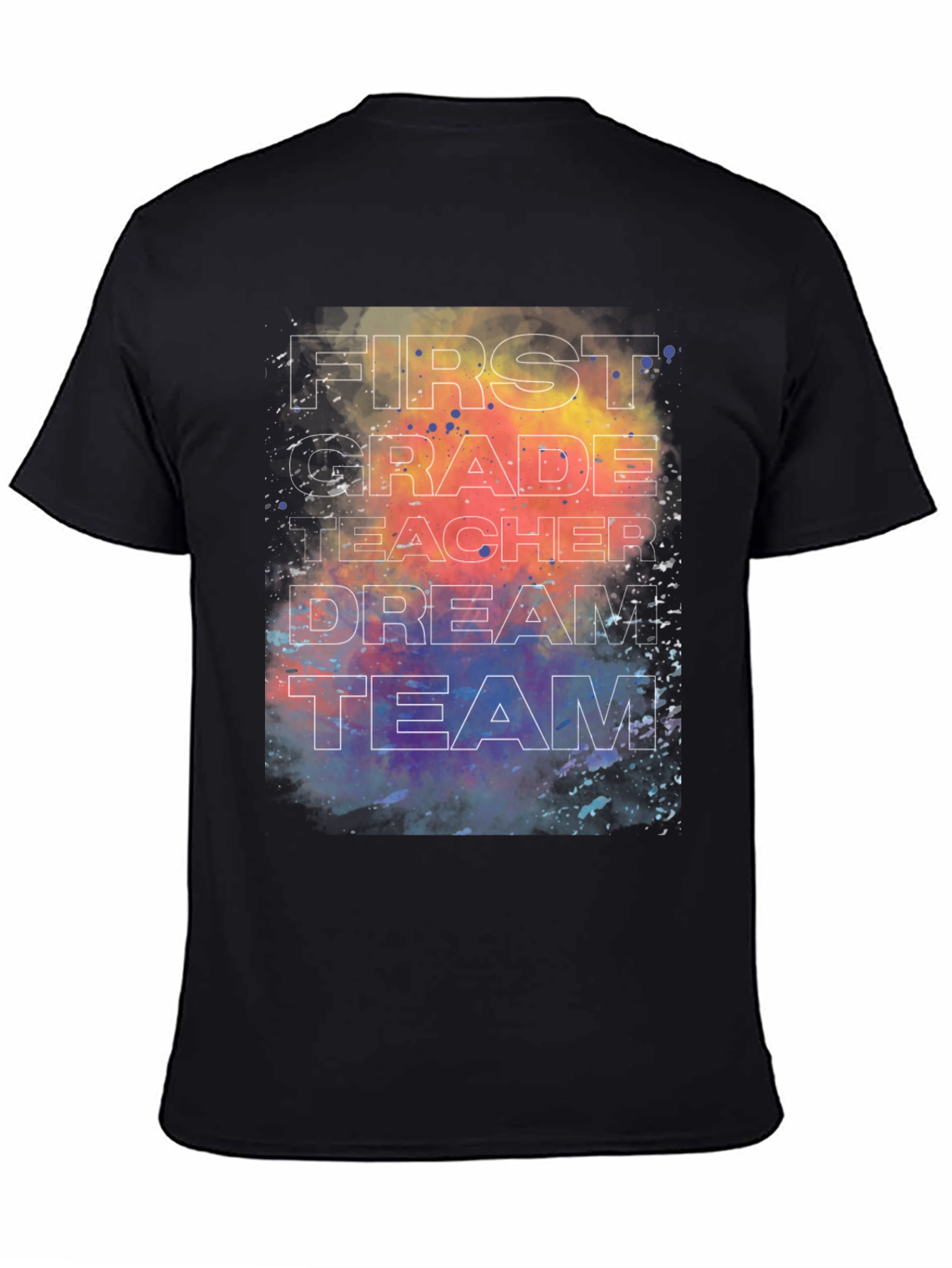 First Grade Teacher Dream Team T-Shirt