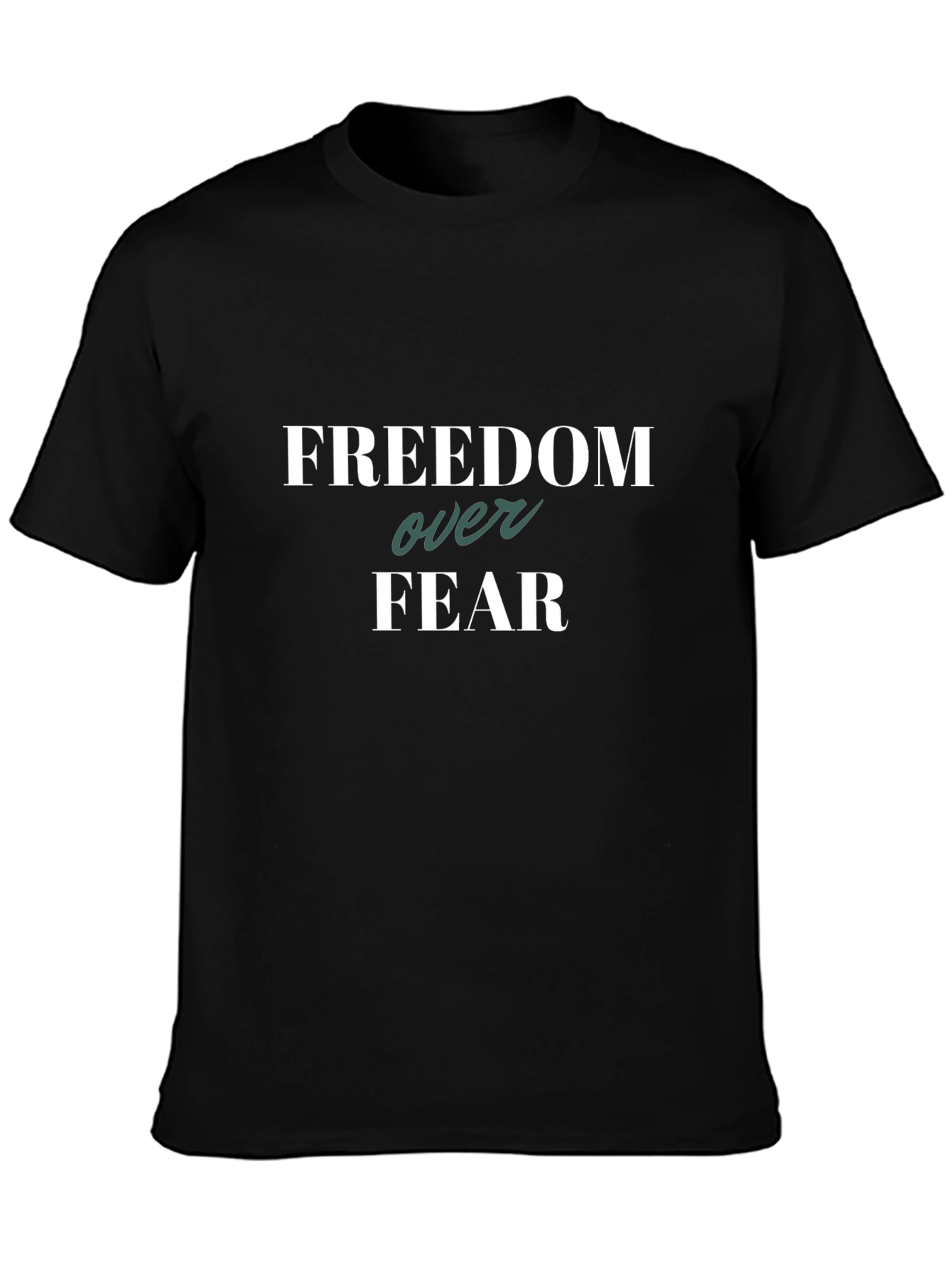 Freedom Over Fear Graphic Black T-Shirt