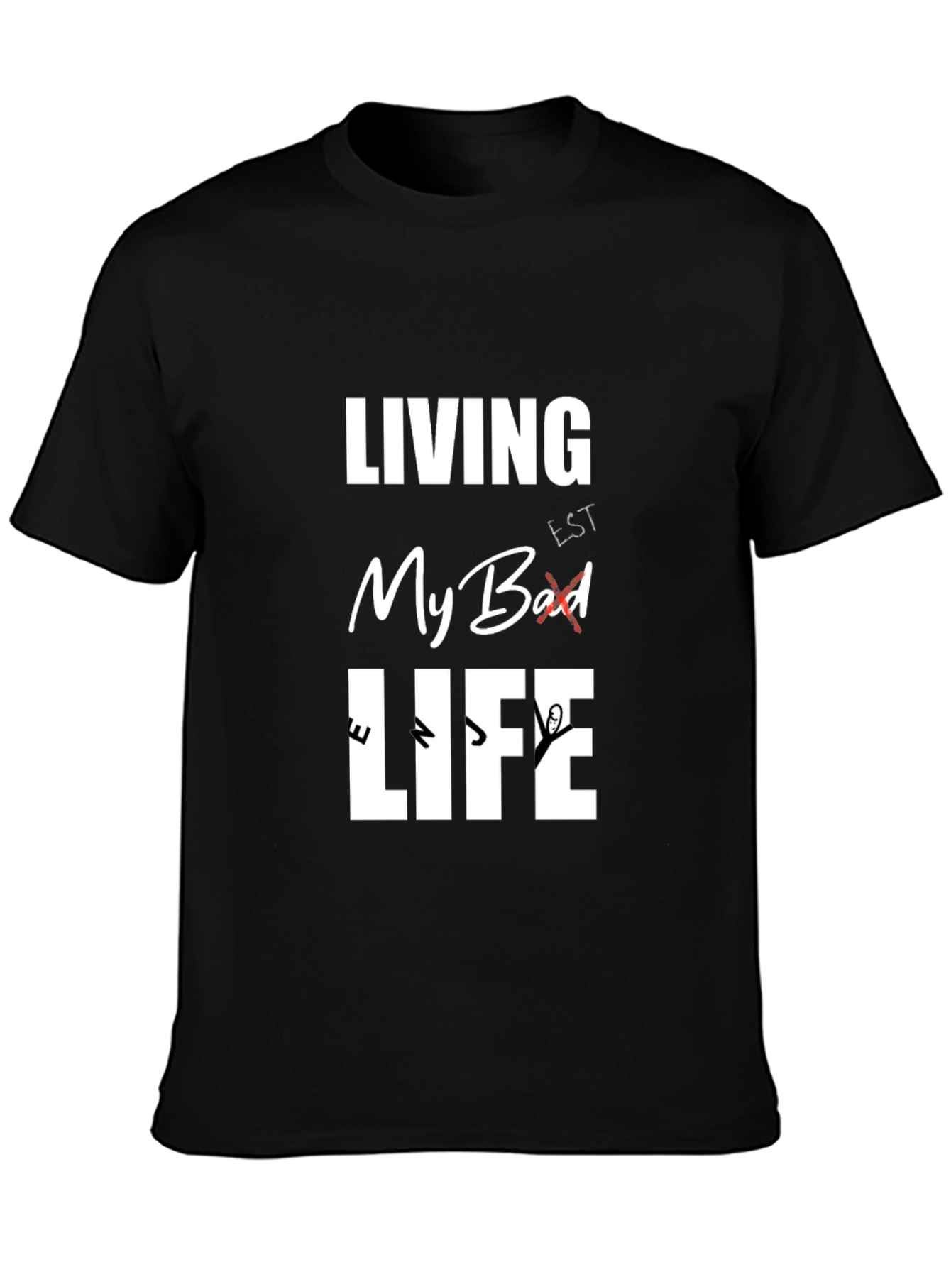 Living My Best Life Graphic T-Shirt
