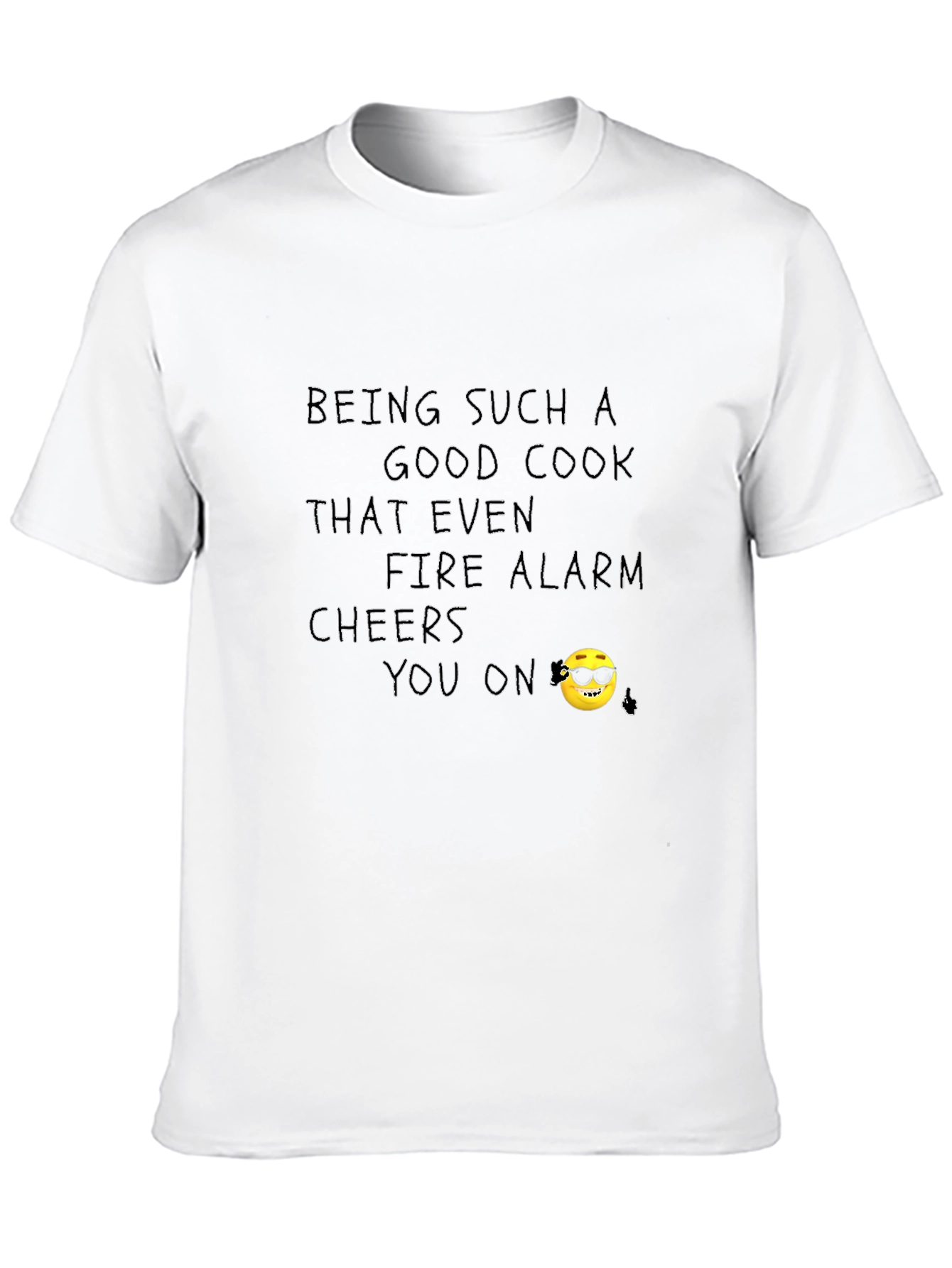 Cool Cook T-Shirt - Fire Alarm Cheers You On!