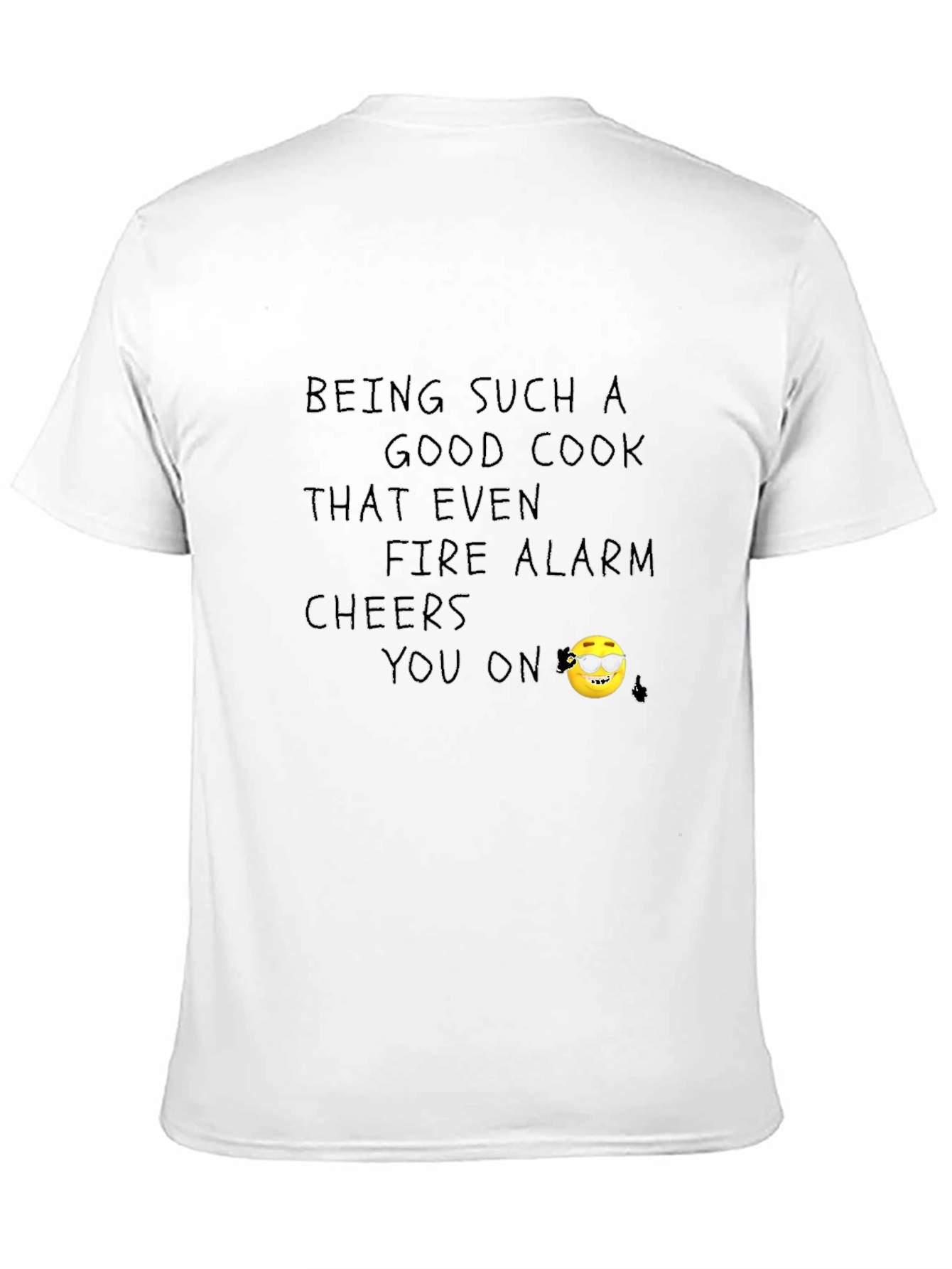 Cool Cook T-Shirt - Fire Alarm Cheers You On!