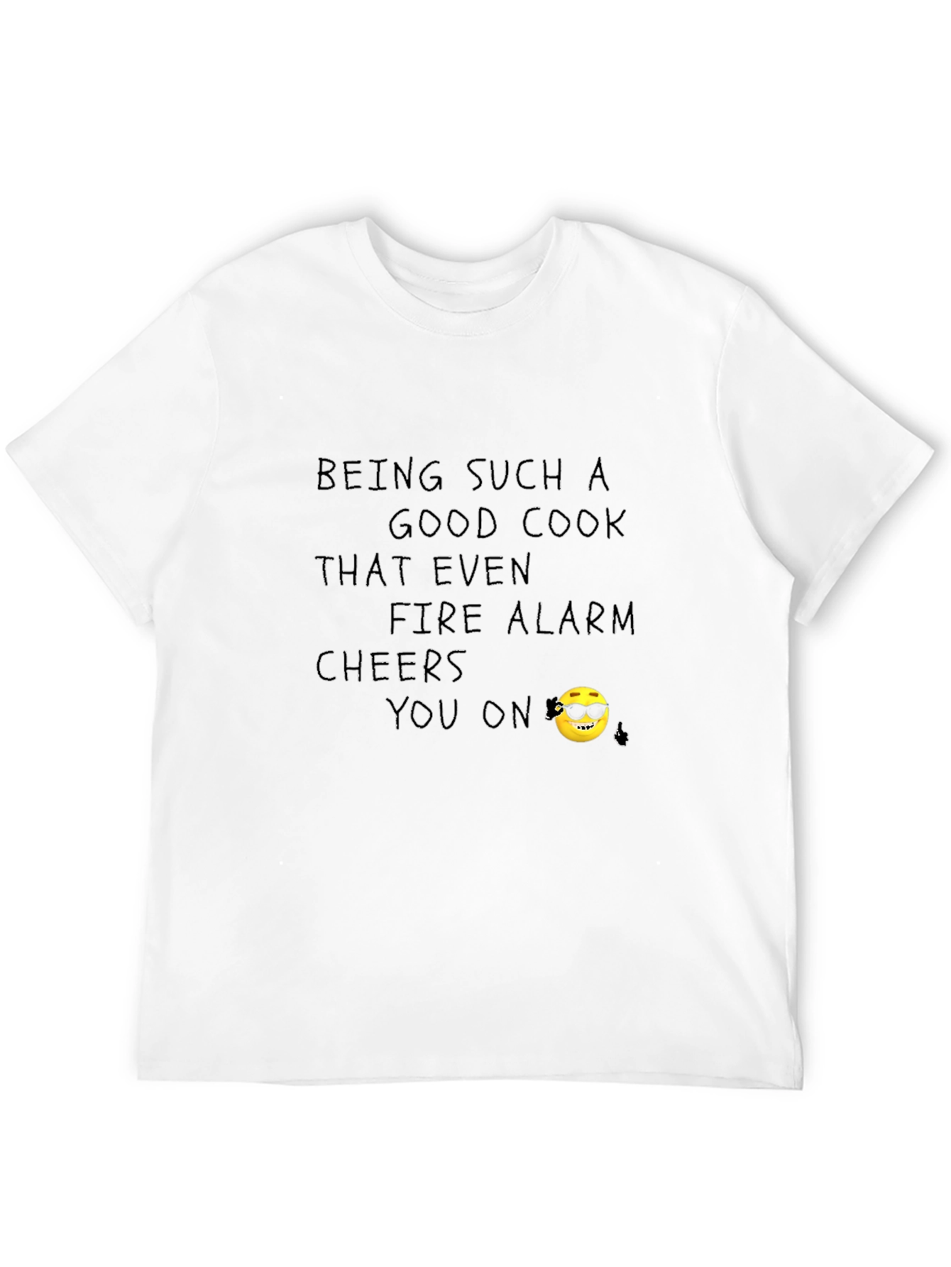 Cool Cook T-Shirt - Fire Alarm Cheers You On!