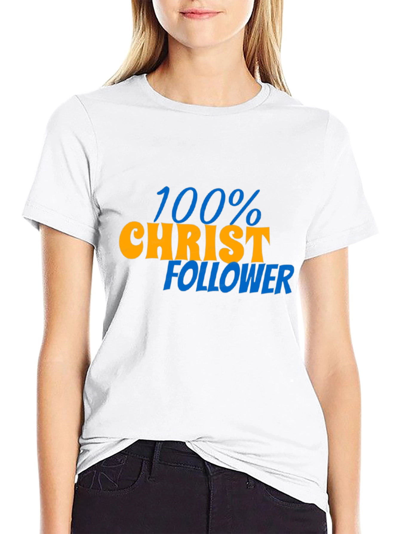 100% Christ Follower Graphic T-Shirt