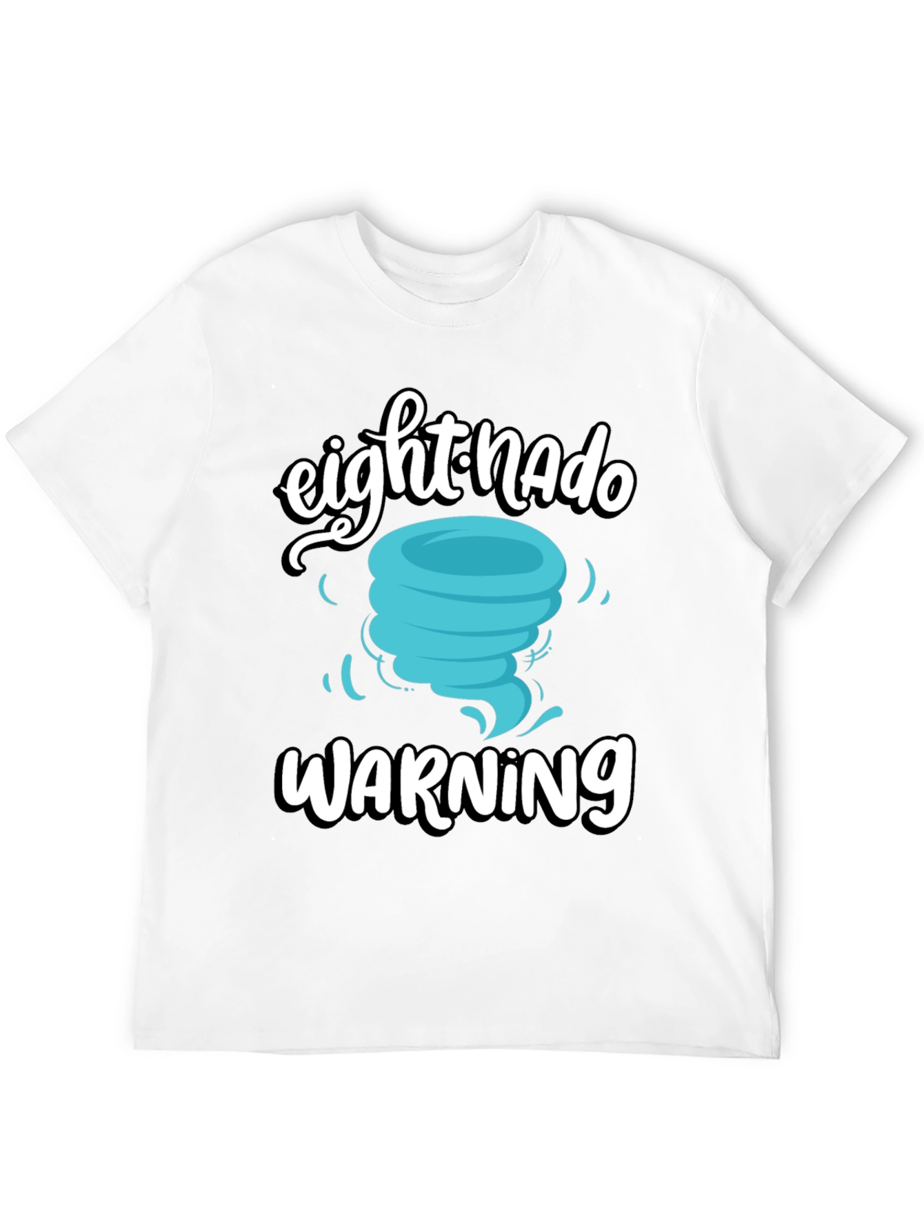 Eightnado Warning Novelty T-Shirt