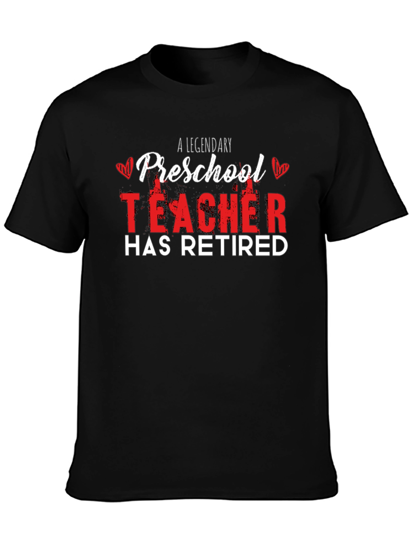 Legendary Preschool Teacher Retired T-Shirt