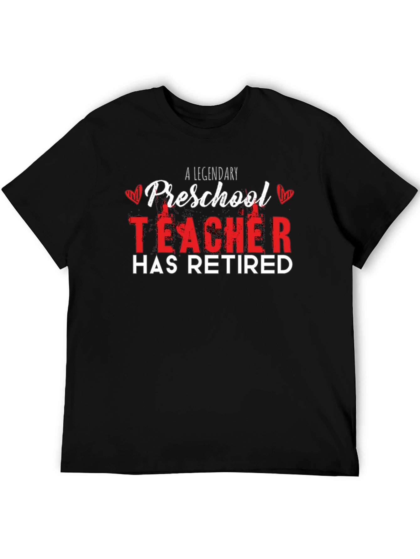 Legendary Preschool Teacher Retired T-Shirt