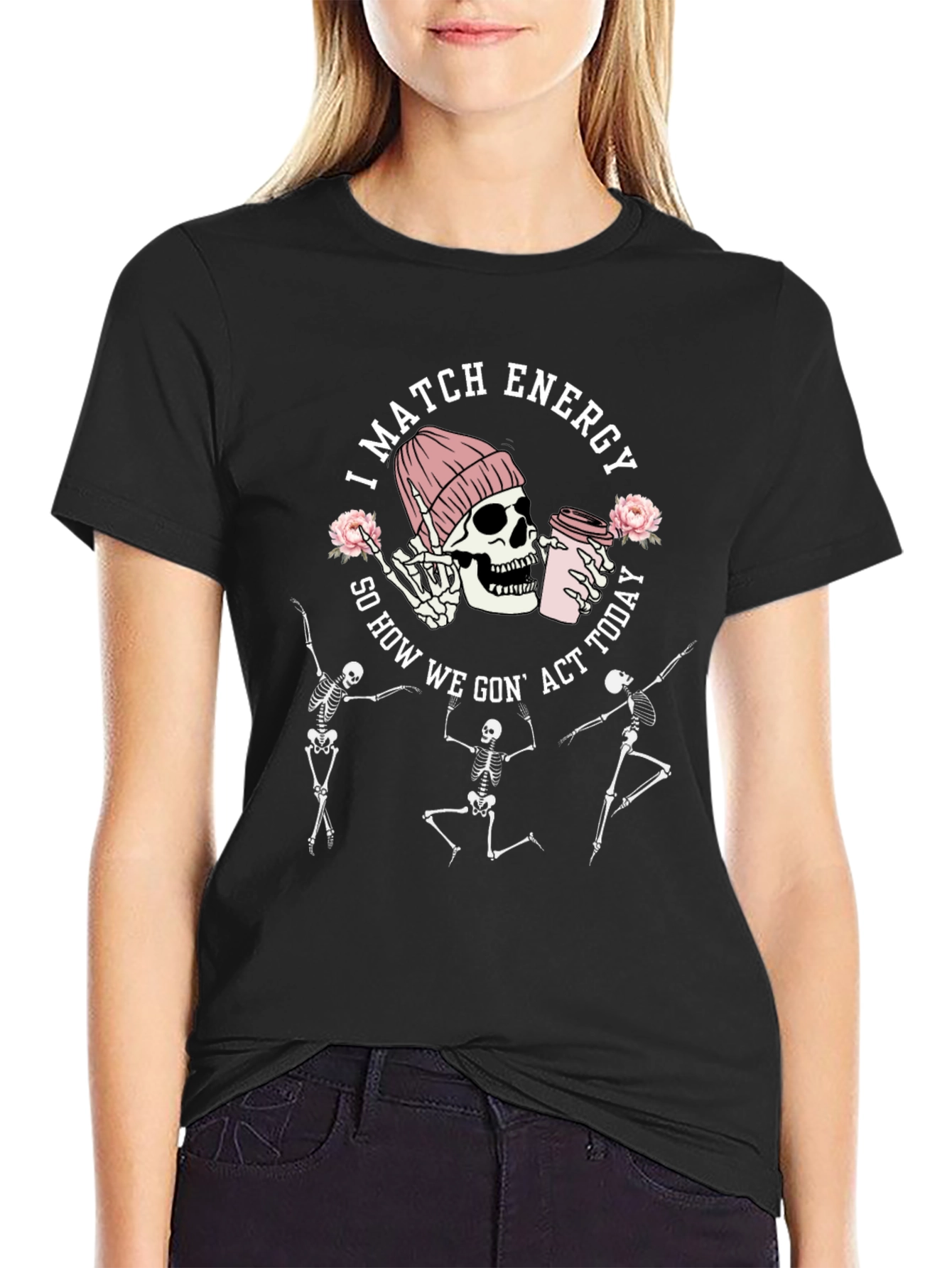 Funny Skeleton I Match Energy Graphic T-Shirt