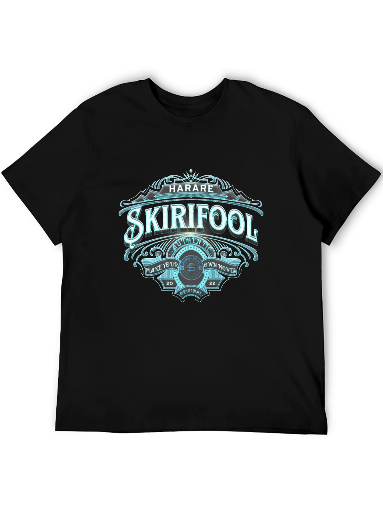 Harare Skirifool T-Shirt - Make Your Own Moves