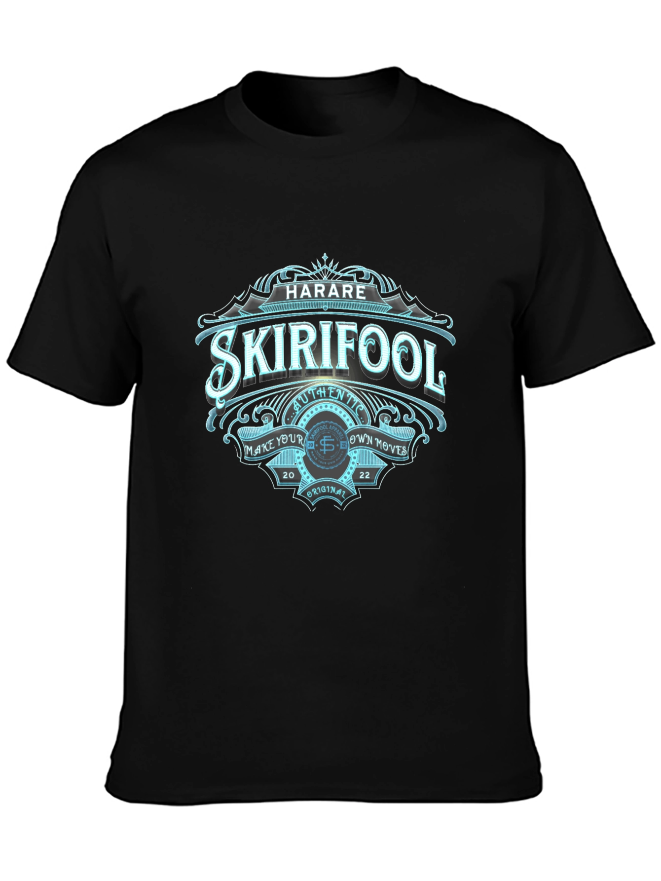 Harare Skirifool T-Shirt - Make Your Own Moves