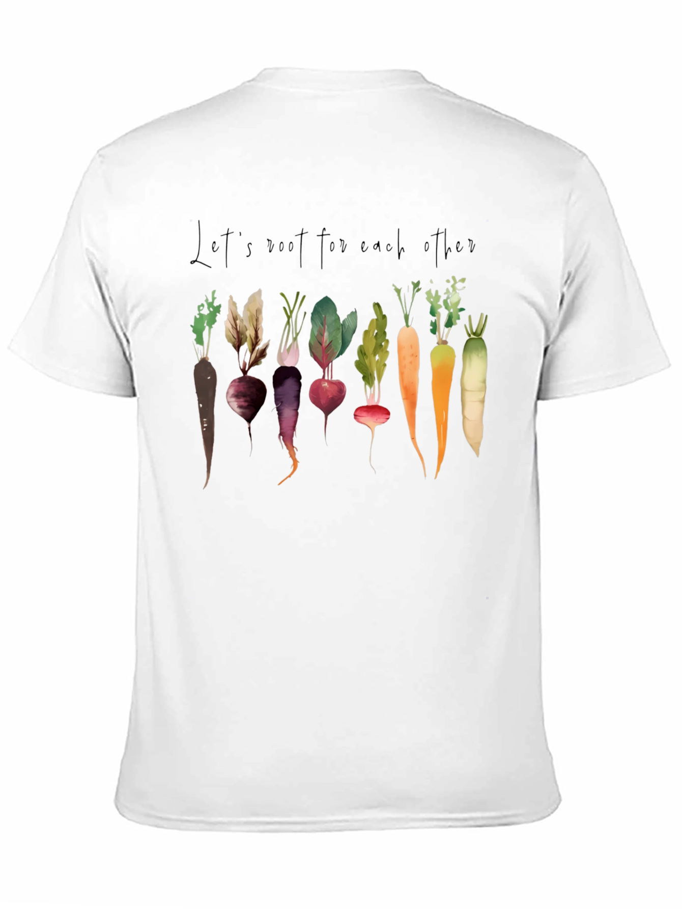 Lets Root For Each Other T-Shirt