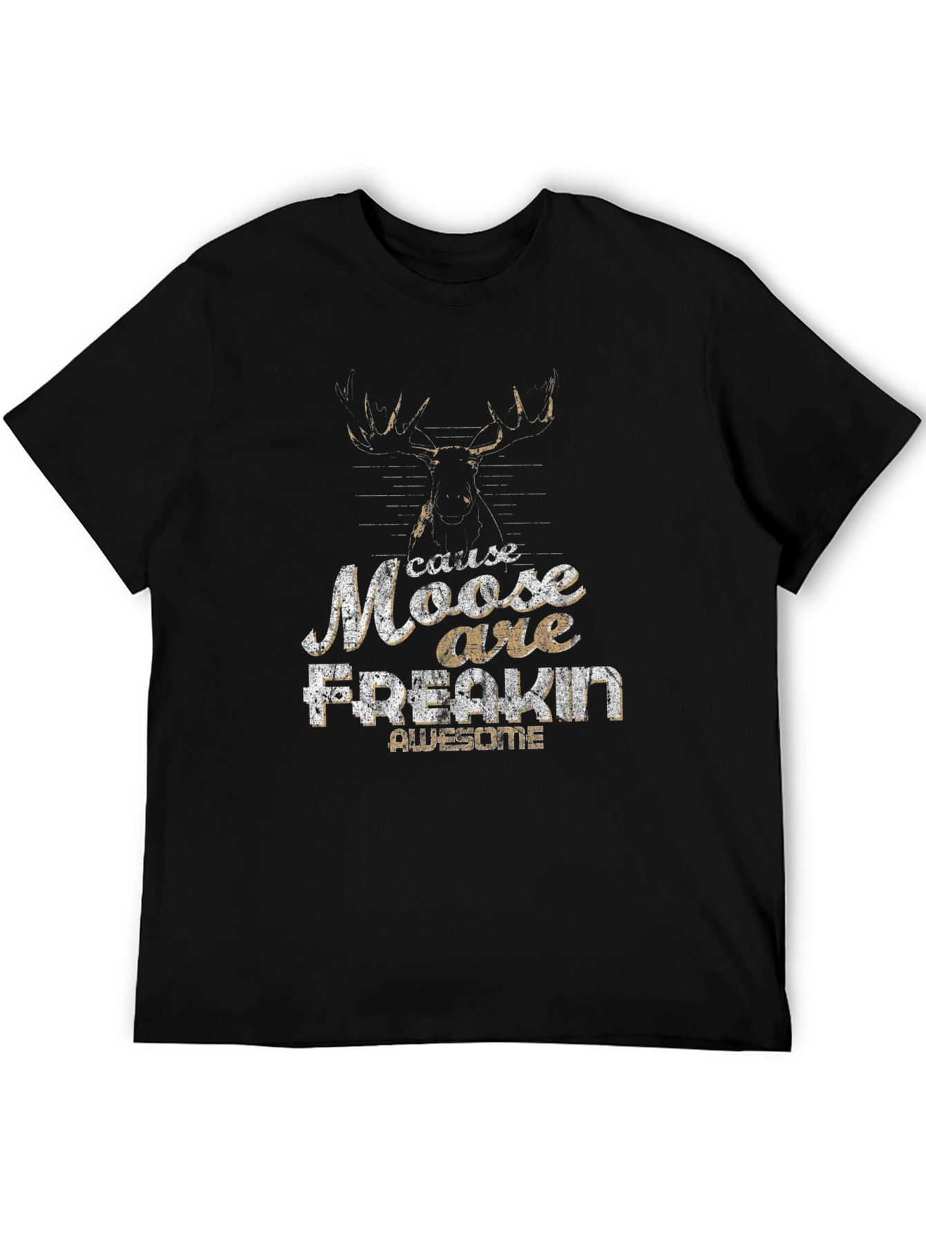 Moose Are Freakin Awesome Graphic T-Shirt