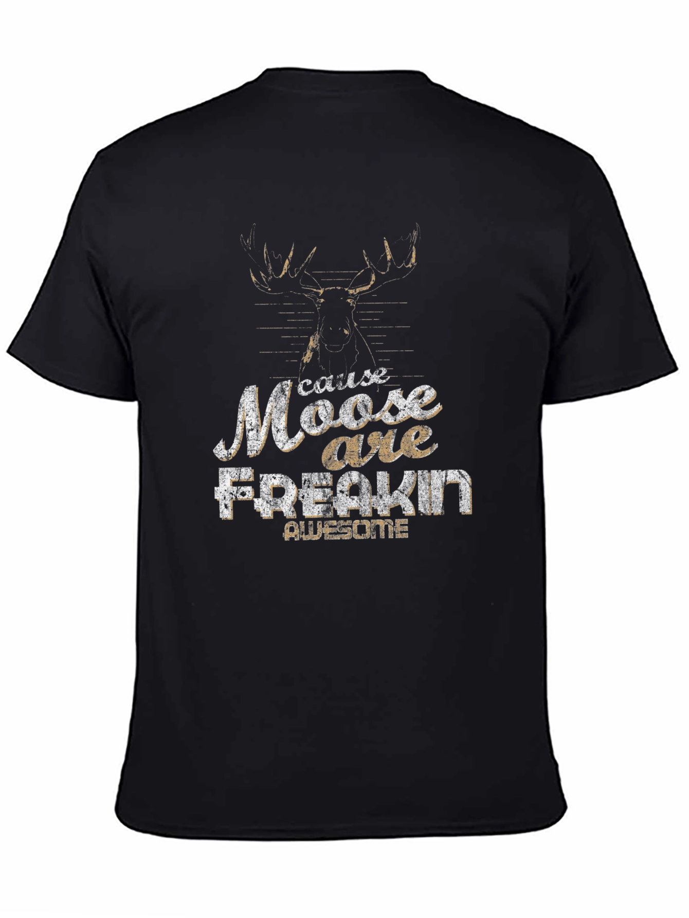 Moose Are Freakin Awesome Graphic T-Shirt