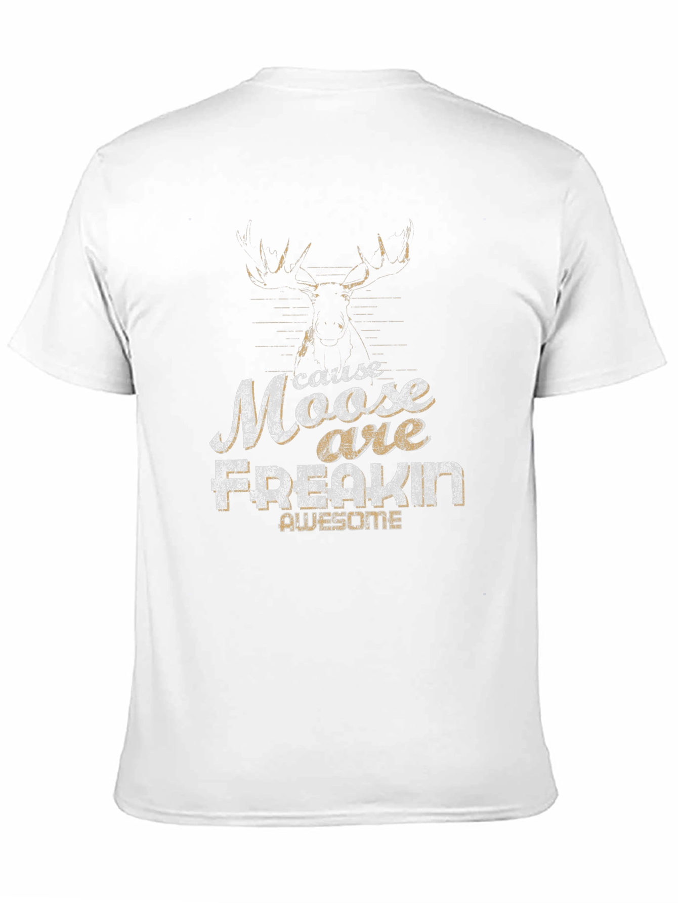 Moose Are Freakin Awesome Graphic T-Shirt