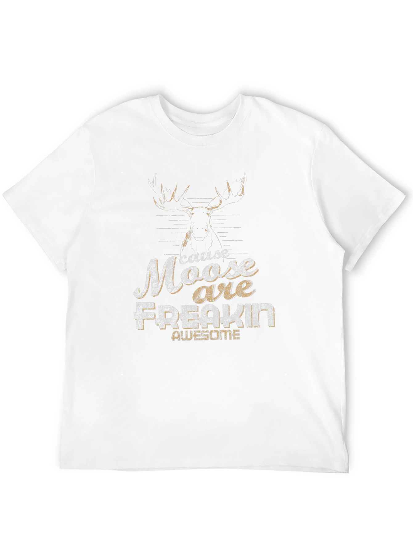 Moose Are Freakin Awesome Graphic T-Shirt
