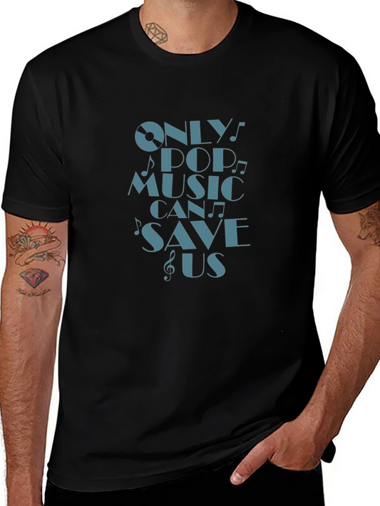 Only Pop Music Can Save Us Graphic Tee