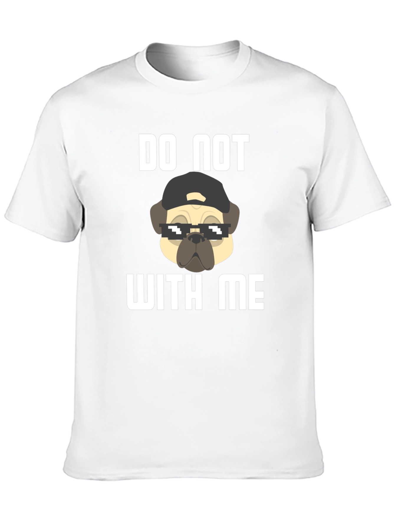 Do Not With Me Graphic Tee