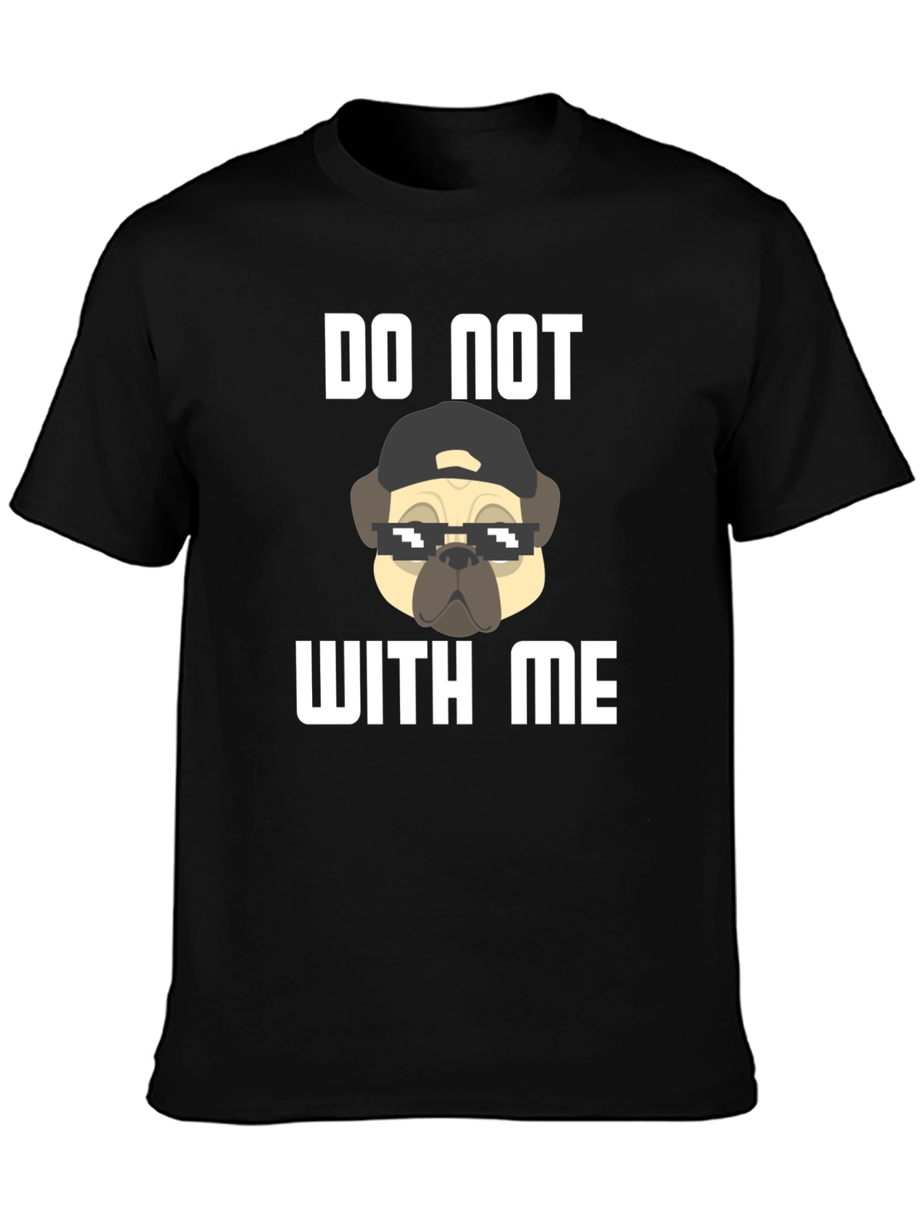 Do Not With Me Graphic Tee