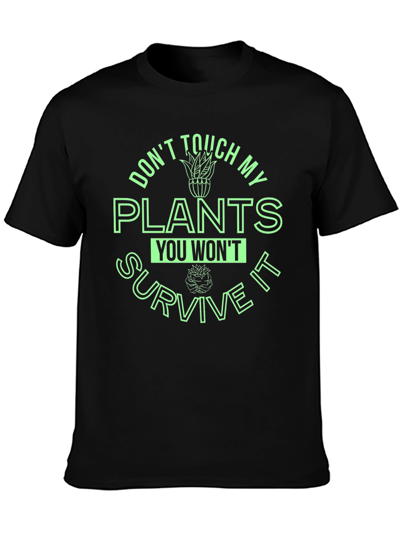 Dont Touch My Plants T-Shirt