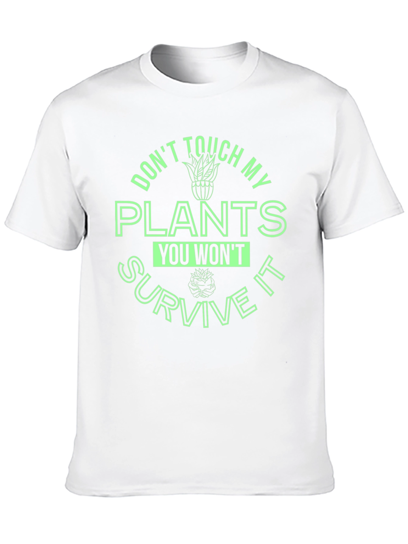 Dont Touch My Plants T-Shirt