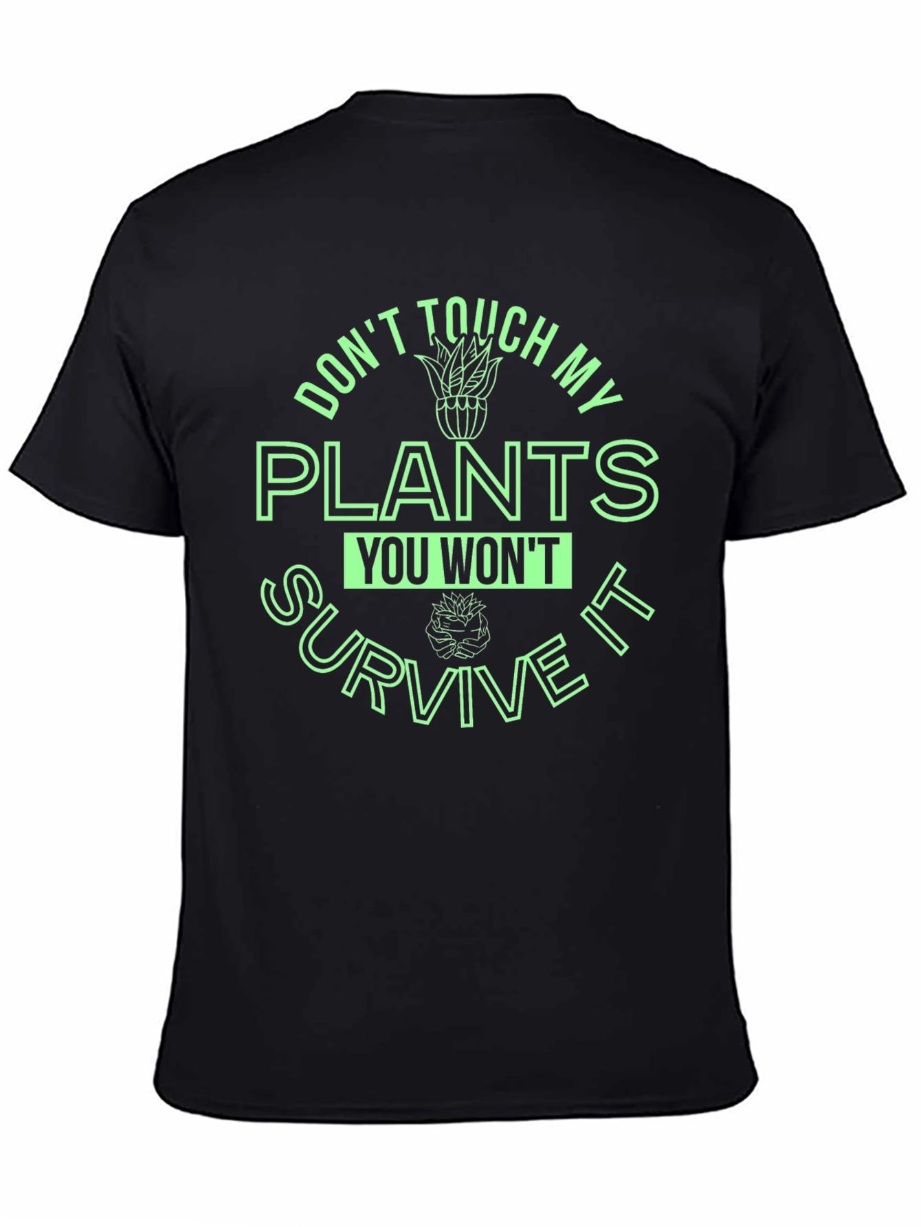 Dont Touch My Plants T-Shirt